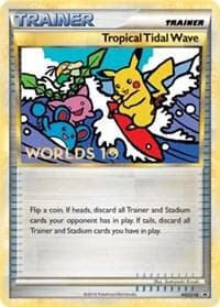 Tropical Tidal Wave - HGSS18 (Worlds 10) [Participation]